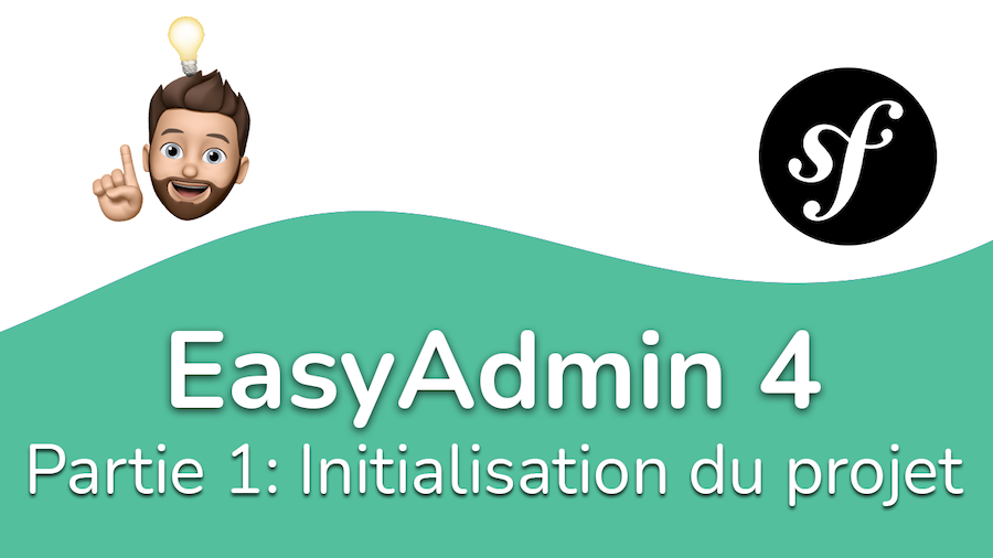 EasyAdmin 4: Initialisation du projet