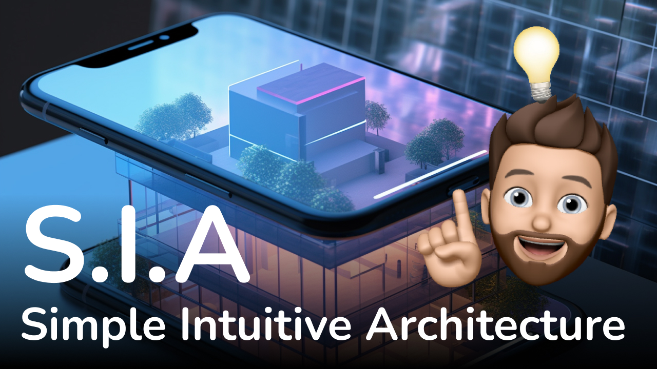 S.I.A: Simple Intuitive Architecture